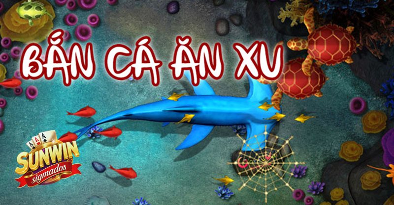 Bắn Cá Ăn Xu - Cách trò chơi vận hành Bắn Cá Ăn Xu - Cách trò chơi vận hành
